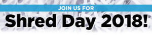 Come join YOUR Credit Union for Shred Day 2018