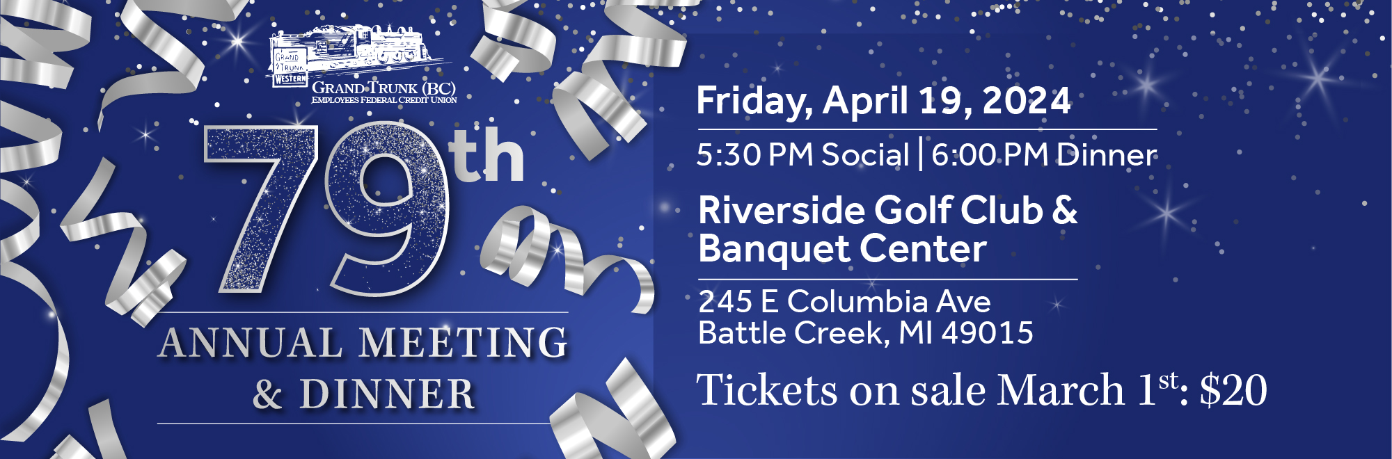 79th Annual Meeting & Dinner Friday April 19, 2024 at Riverside Golf Club & banquet center. Tickets on sale March 01, 2024.