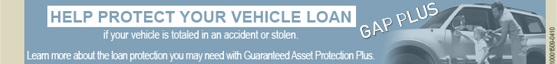 Learn about the loan protection you may need with Guaranteed Asset Protection Plus if your vehicle is totaled or stolen 