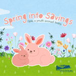 Spring into savings. Open a youth account today!