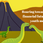 Roaring toward a bright financial future during Youth Month all month of April!