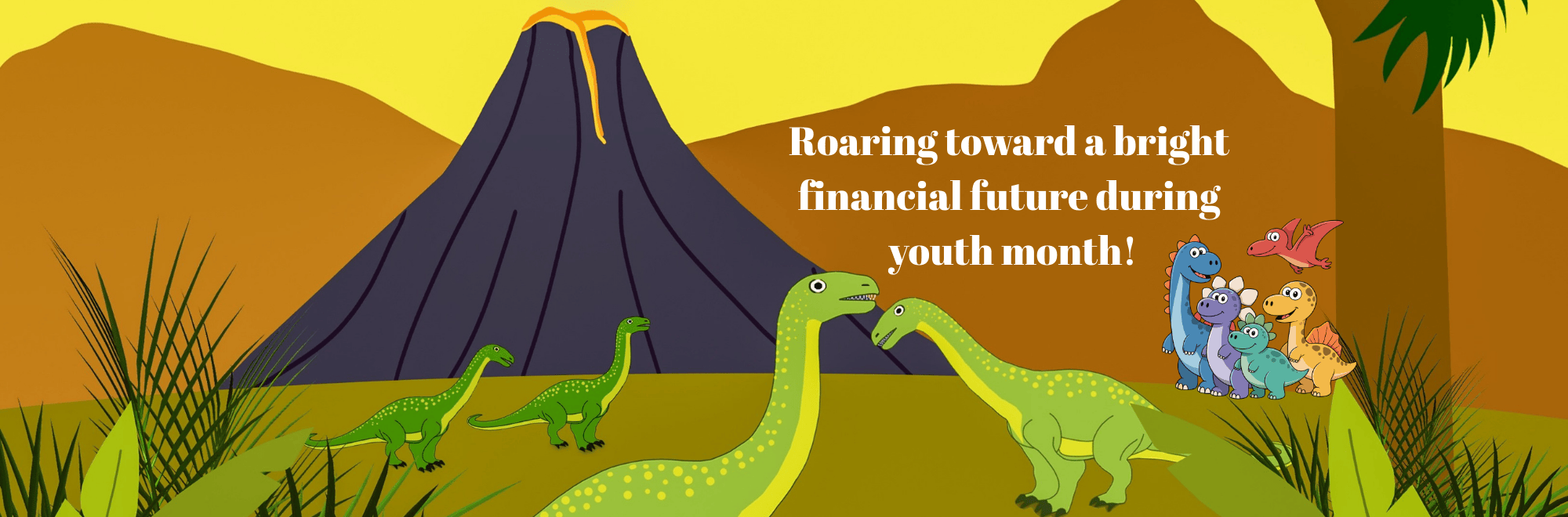 Roaring toward a bright financial future during Youth Month all month of April!